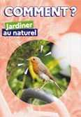 Comment jardiner au naturel ?