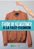 Guide - La résistance à la fast fashion