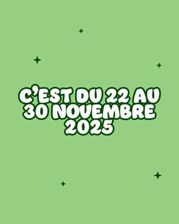 C'est du 22 au 30 novembre 2025