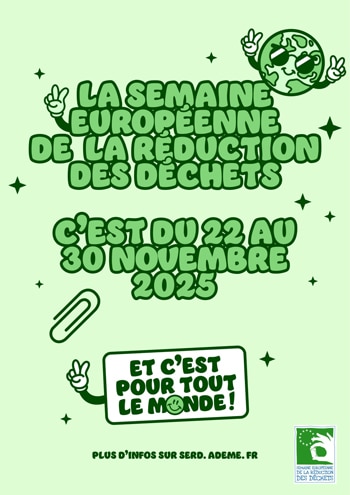 La semaine européenne de la réduction des déchets c’est du 22 au 30 novembre 2025 et c’est pour tout le monde ! Plus d’infos sur serd.ademe.fr